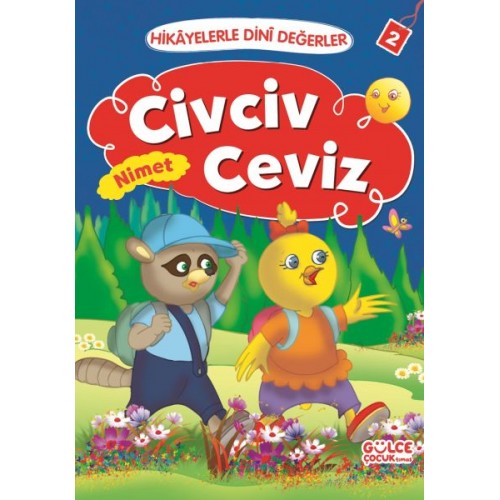 Civciv Ceviz Nimet - Hikayelerle Dini Değerler 2