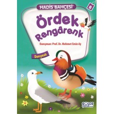 Ördek Rengarenk - Danışmak / Hadis Bahçesi 8