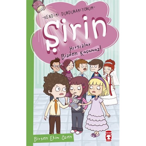 Şirin - Kendimi Durduramıyorum - Hırsızlar Bizden Kaçamaz!