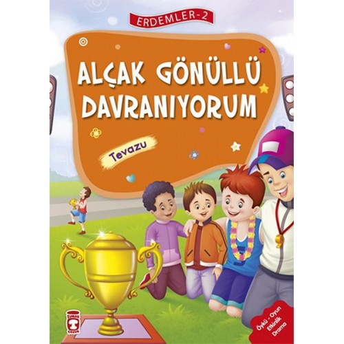 Erdemler 2 - Alçakgönüllü Davranıyorum Tevazu