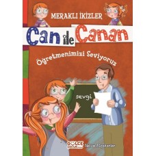 Can İle Canan - Öğretmenlerimizi Seviyoruz