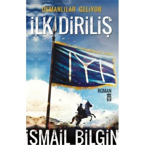 İlk Diriliş - Osmanlılar Geliyor