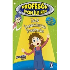 Profesör İyon İle Fen 2 - Işık İnsanların Peşinde