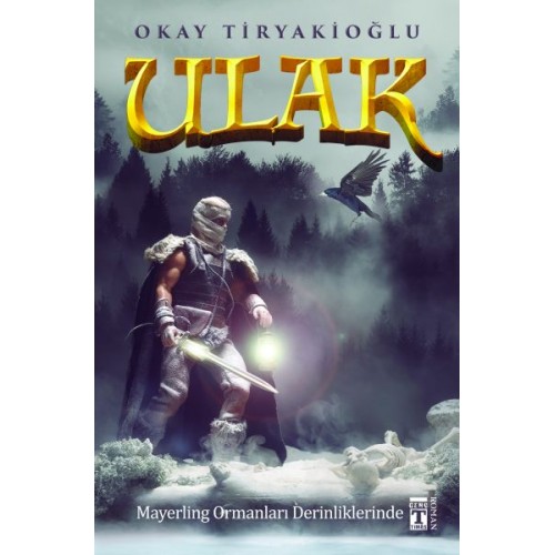 Ulak 4 - Mayerling Ormanları Derinliklerinde