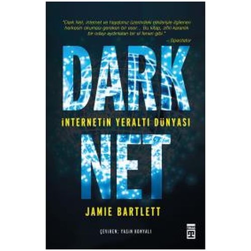 Dark Net - İnternetin Yeraltı Dünyası