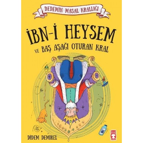 İbn-i Heysem ve Baş Aşağı Oturan Kral