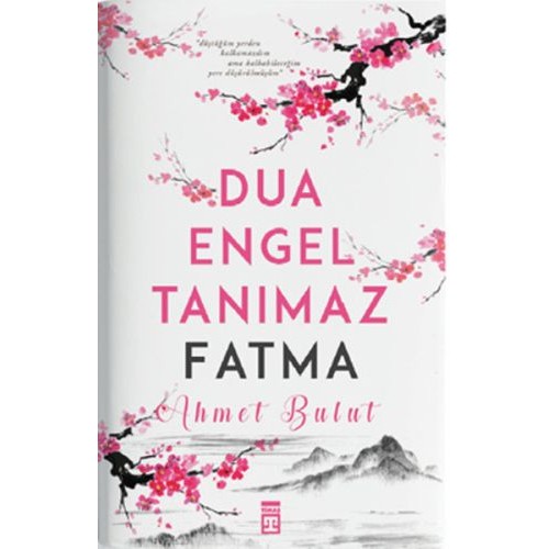 Dua Engel Tanımaz - Fatma