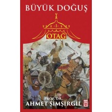 Otağ 1 - Büyük Doğuş