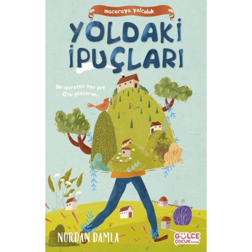 Maceraya Yolculuk- Yoldaki İpuçları