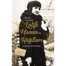 Latife Hanım'ın Kağıtları