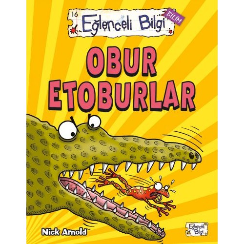 Eğlenceli Bilgi Bilim - Obur Etoburlar