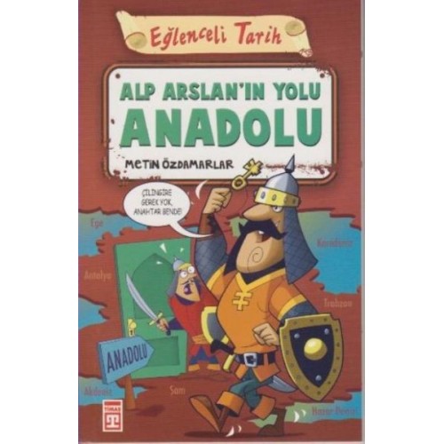 Eğlenceli Tarih - Alp Arslanın Yolu Anadolu