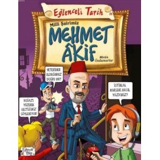 Eğlenceli Bilgi (Tarih) - Milli Şairimiz Mehmet Akif