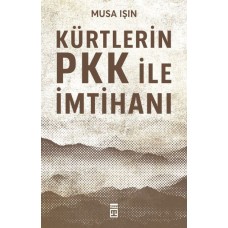 Kürtlerin PKK İle İmtihanı