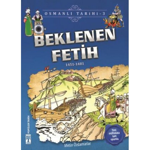 Beklenen Fetih - Osmanlı Tarihi 3