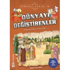 Dünyayı Değiştirenler - Osmanlı Tarihi 10