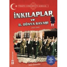 İnkılaplar ve 2. Dünya Savaşı - Türkiye Cumhuriyeti Kuruluş 5