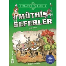 Müthiş Seferler - Osmanlı Tarihi 2