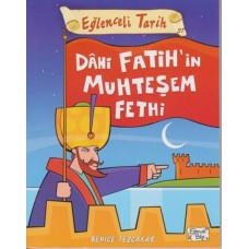 Eğlenceli Tarih - Dahi Fatihin Muhteşem Fethi