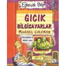 Eğlenceli Bilgi 42 Gıcık Bilgisayarlar