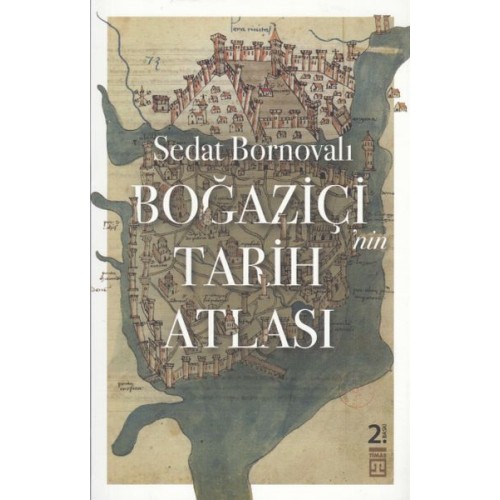 Boğaziçi'nin Tarih Atlası