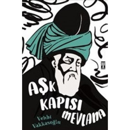 Aşk Kapısı Mevlana