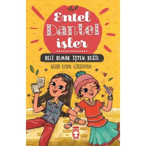 Entel Dantel İşler - Deli Olmak İşten Değil