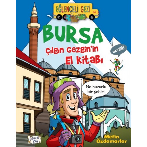 Bursa Çılgın Gezginin El Kitabı