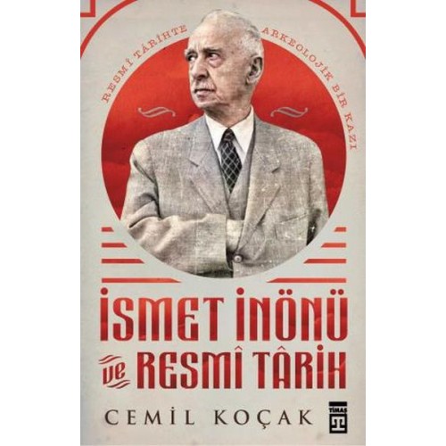 İsmet İnönü ve Resmi Tarih