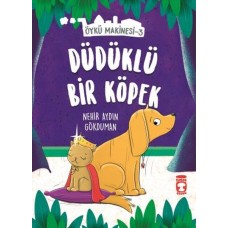 Düdüklü Köpek - Öykü Makinesi 3