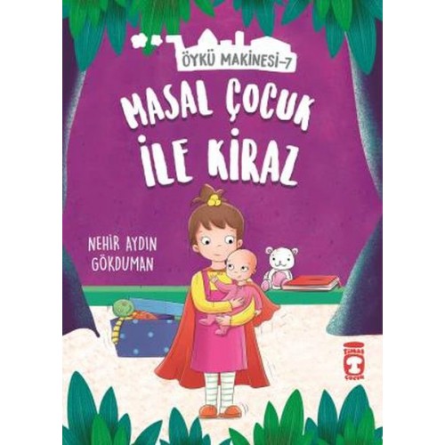 Masal Çocuk ile Kiraz - Öykü Makinesi 7