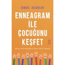 Enneagram ile Çocuğunu Keşfet