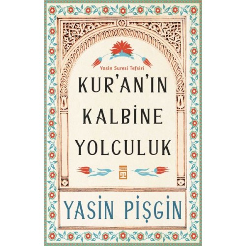 Kur'an'ın Kalbine Yolculuk