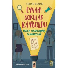 Eyvah! Sorular Kayboldu - Fazla Uzaklaşmış Olamazlar