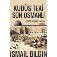 Kudüsteki Son Osmanlı