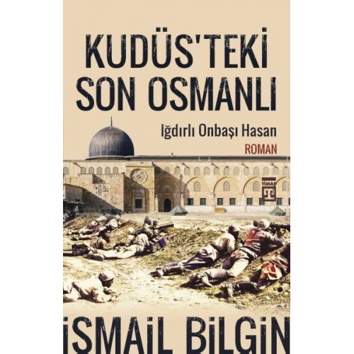 Kudüsteki Son Osmanlı