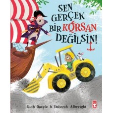 Sen Gerçek Bir Korsan Değilsin