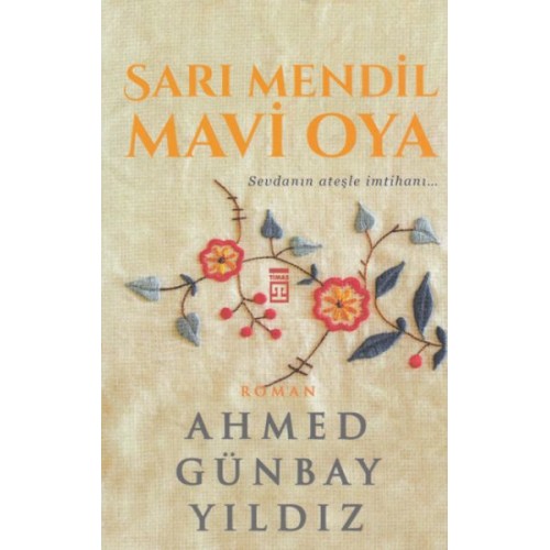 Sarı Mendil Mavi Oya