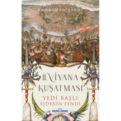 2. Viyana Kuşatması - Yedi Başlı Ejderin Fendi