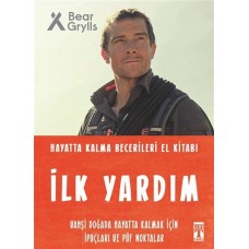 İlk Yardım - Hayatta Kalma Becerileri El Kitabı 3