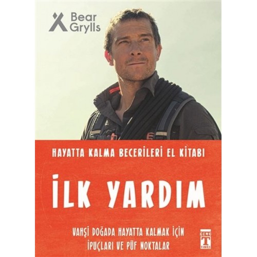 İlk Yardım - Hayatta Kalma Becerileri El Kitabı 3