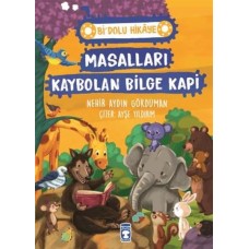 Masalları Kaybolan Bilge Kapi - Bi' Dolu Hikaye