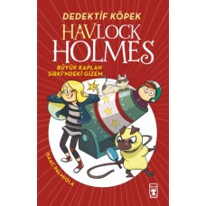 Havlock Holmes - Büyük Kaplan Sirkindeki Gizem