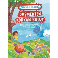 Düşmekten Korkan Bulut - Bi' Dolu Hikaye