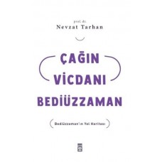 Çağın Vicdanı Bediüzzaman