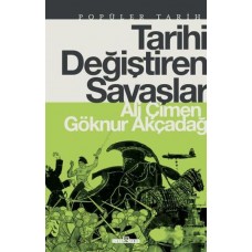 Tarihi Değiştiren Savaşlar