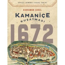 Kamaniçe Kuşatması 1672