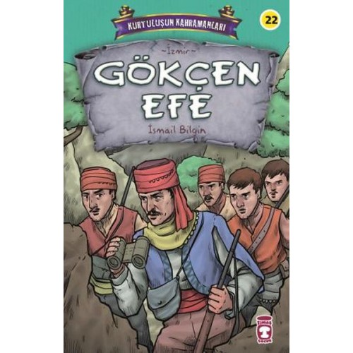 Gökçen Efe - Kurtuluşun Kahramanları 3