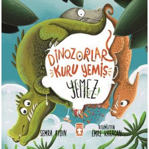 Dinozorlar Kuru Yemiş Yemez