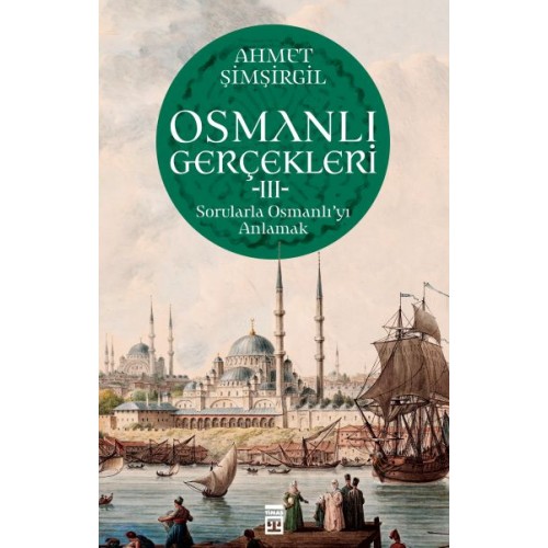 Osmanlı Gerçekleri - 3